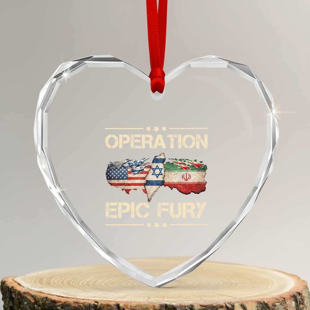 Operation Epic Fury USA Israel Heart Crystal Glass Ornament Patriotic Military Peace Through Strength TS02 Transparent Glass 3'' Heart Print Your Wear