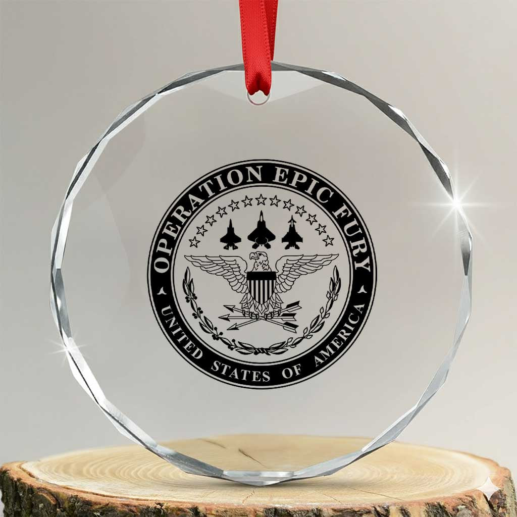 Operation Epic Fury USA Military Seal Crystal Glass Ornament Patriotic Air Power Aviation Tribute TS02 Transparent Glass 3'' Circle Print Your Wear