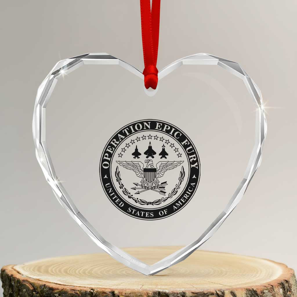 Operation Epic Fury USA Military Seal Heart Crystal Glass Ornament Patriotic Air Power Aviation Tribute TS02 Transparent Glass 3'' Heart Print Your Wear