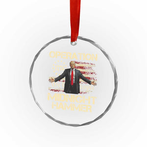 Operation Midnight Hammer Crystal Glass Ornament We The People 1776 American Flag TS02 Print Your Wear
