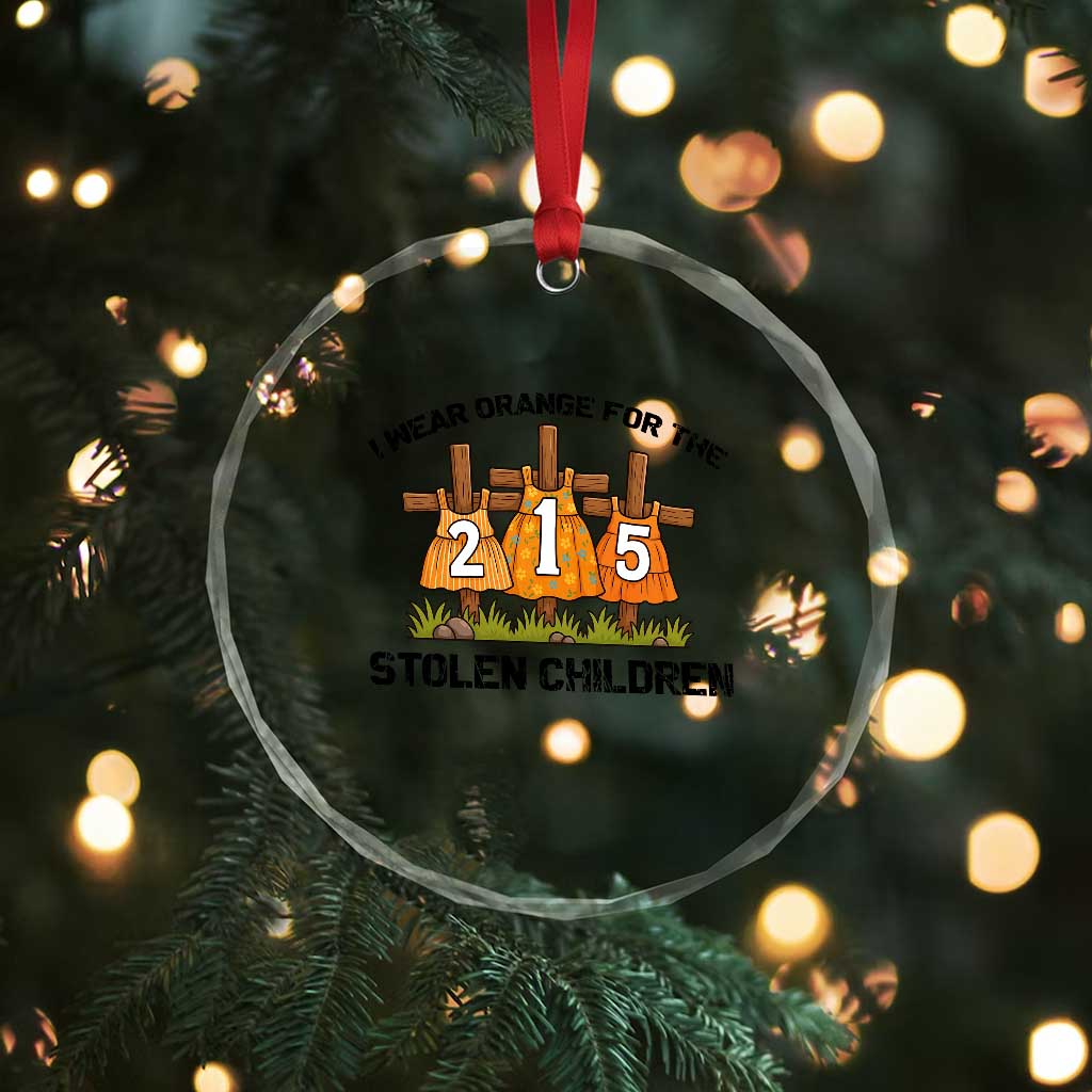 Orange Shirt Day Crystal Glass Ornament I Wear Orange For The 215 Stolen Children TS02 Print Your Wear
