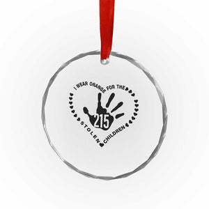 Orange Shirt Day Crystal Glass Ornament I Wear Orange For The Stolen Children 215 Memorial Tribute TS02 Print Your Wear