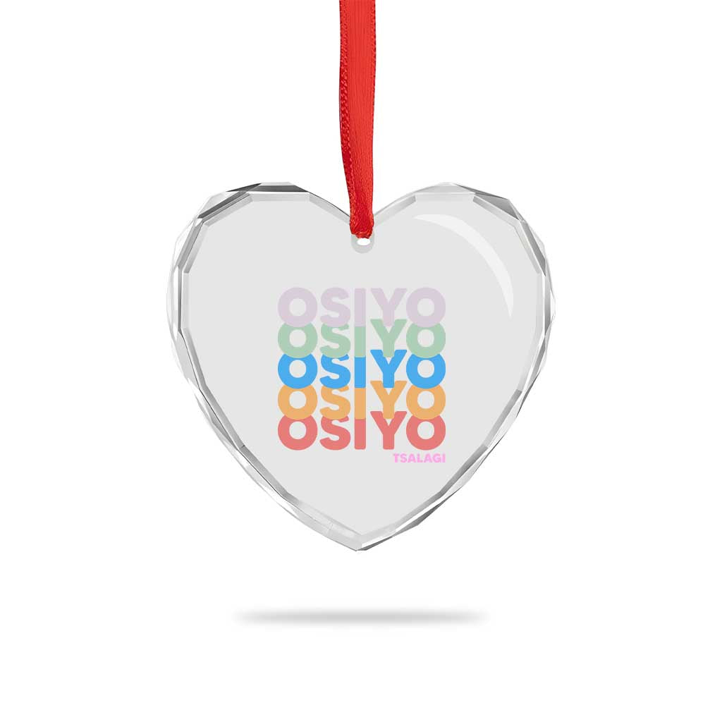 Osiyo Tsalagi Cherokee Native American Pride Heart Crystal Glass Ornament Retro Stacked Typography