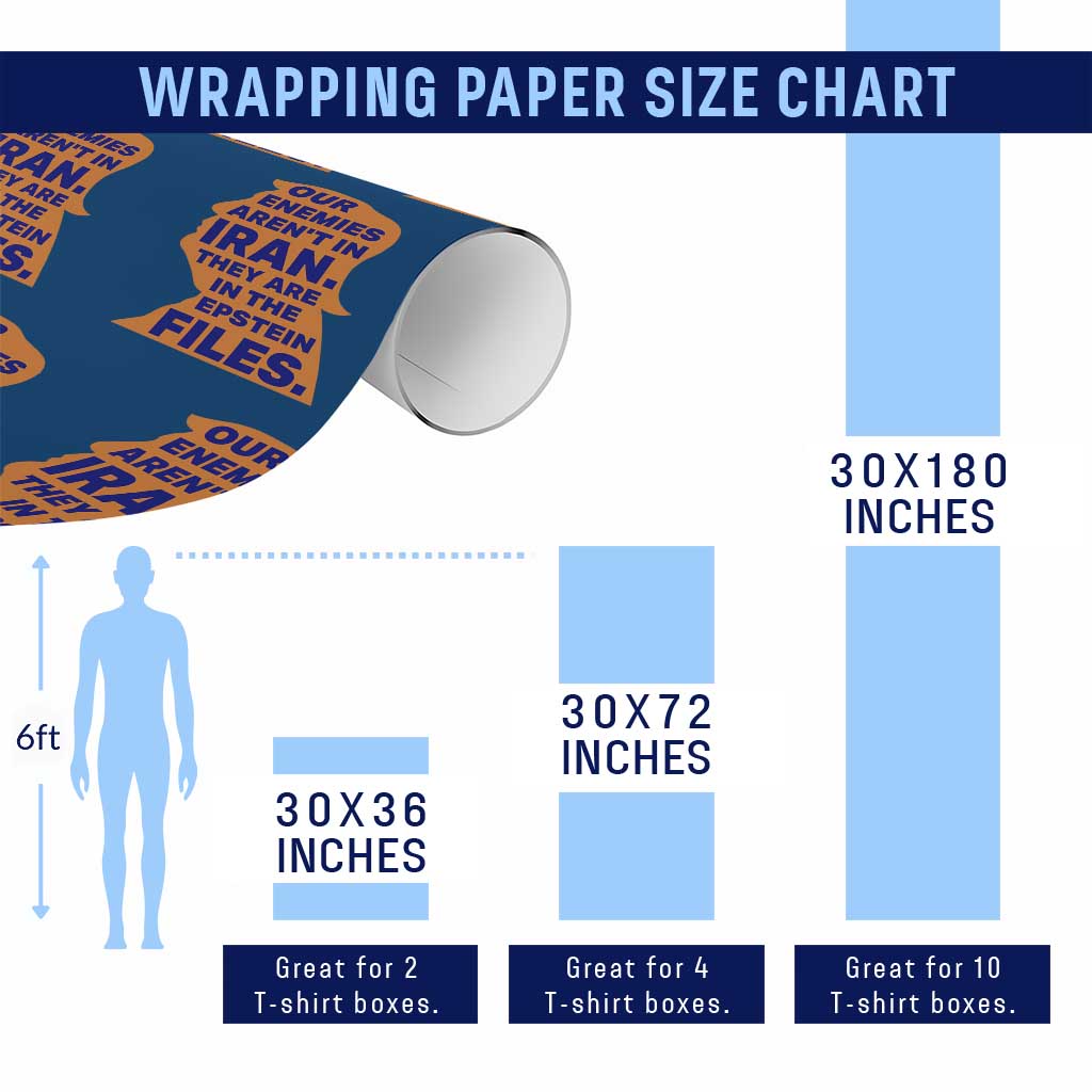 Our Enemies Aren't In Iran Wrapping Paper Roll Epstein Files Silhouette Political Satire TS02 Print Your Wear
