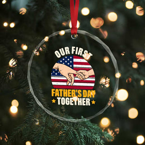 Our First Fathers Day Together Crystal Glass Ornament Patriotic New Dad Gift TS12 Print Your Wear