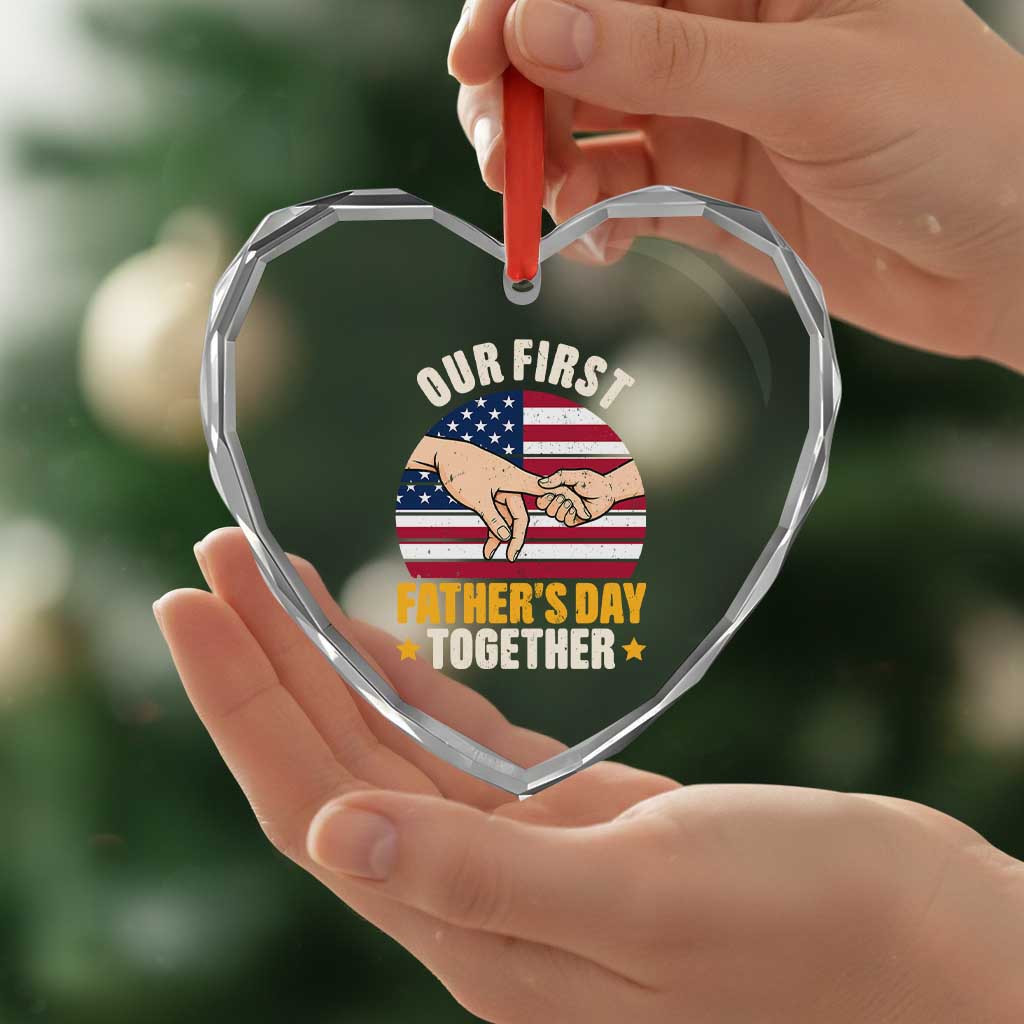 Our First Fathers Day Together Heart Crystal Glass Ornament Patriotic New Dad Gift TS12 Print Your Wear