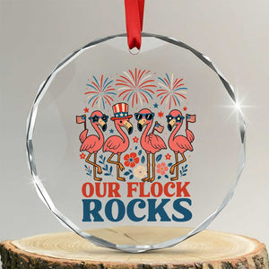 Our Flock Rocks Patriotic Flamingo Crystal Glass Ornament Funny 4th of July Family Matching TS02 Transparent Glass 3'' Circle Print Your Wear