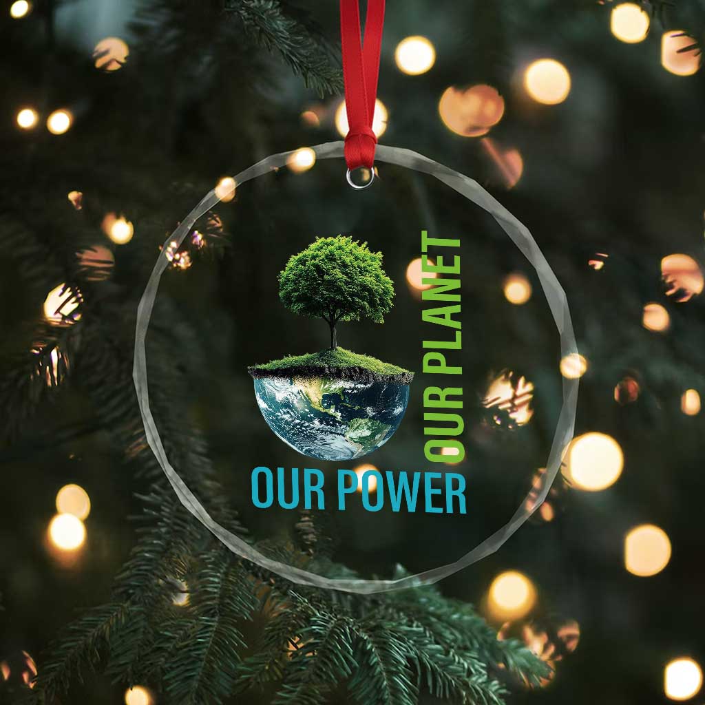 Our Power Our Planet Crystal Glass Ornament Earth Day 2025 TS02 Print Your Wear