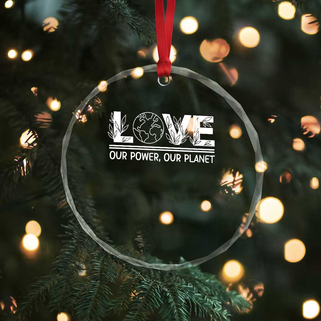 Our Power Our Planet Crystal Glass Ornament Earth Day Eco Friendly TS12 Print Your Wear
