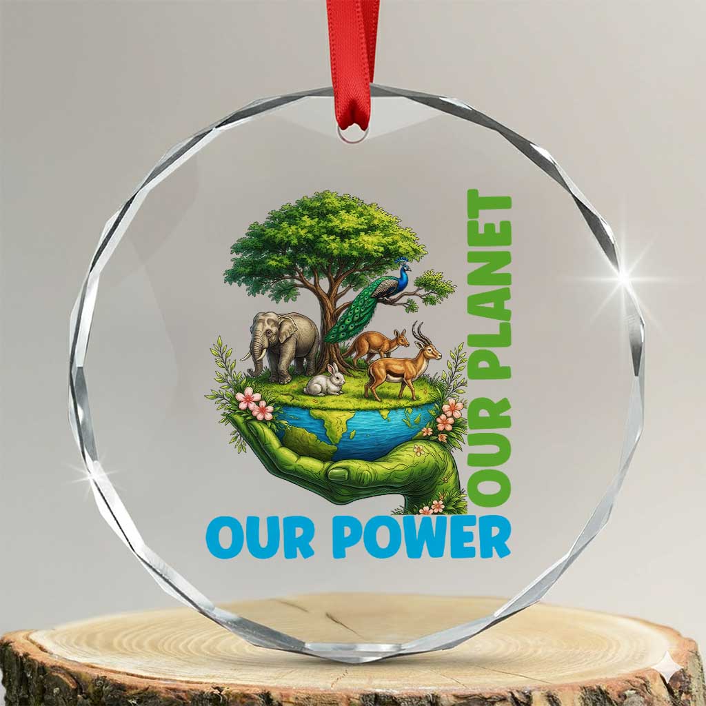 Our Power Our Planet Crystal Glass Ornament Earth Day Nature Lover Gift TS12 Transparent Glass 3'' Circle Print Your Wear