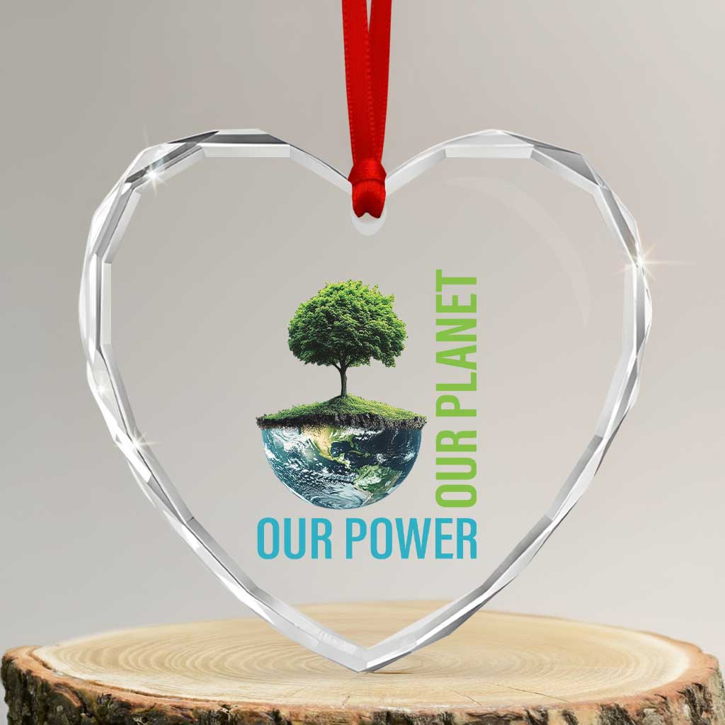Our Power Our Planet Heart Crystal Glass Ornament Earth Day 2025 TS02 Transparent Glass 3'' Heart Print Your Wear