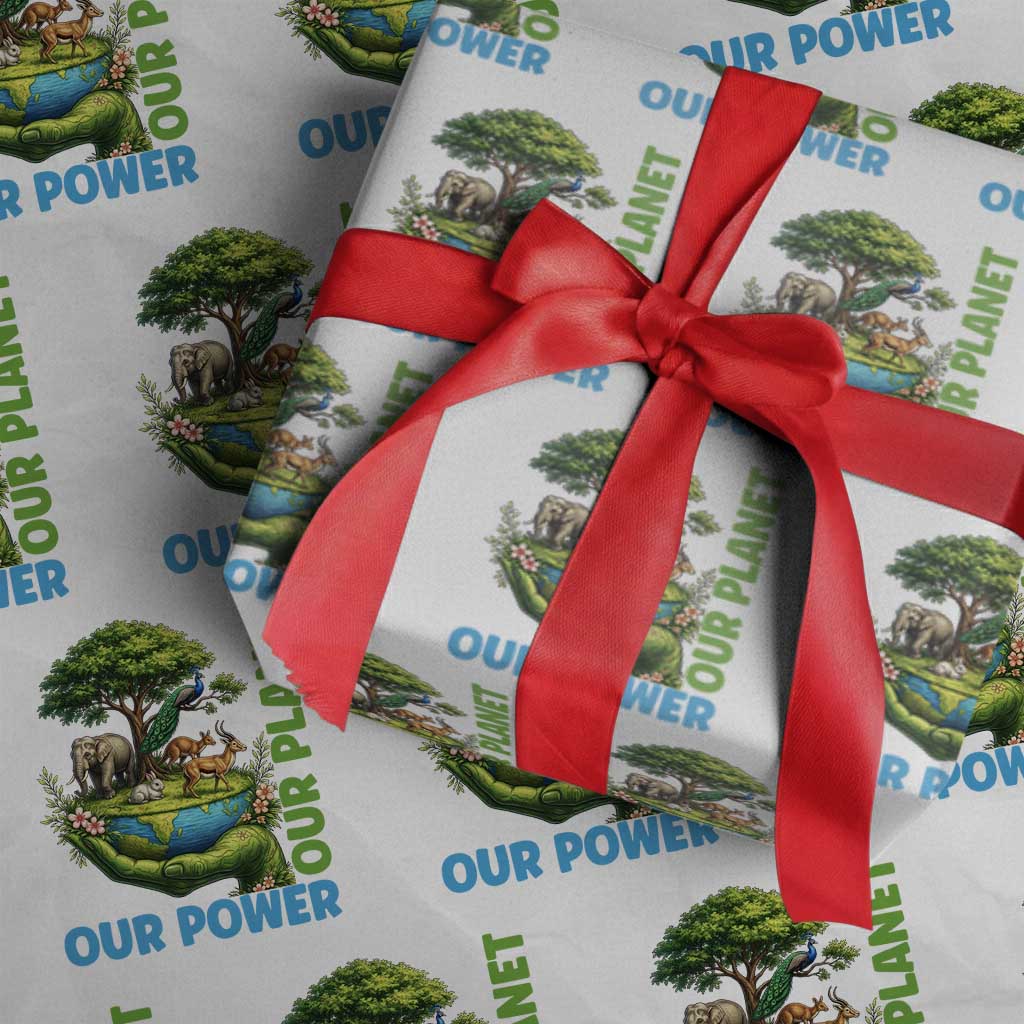 Our Power Our Planet Wrapping Paper Roll Earth Day Nature Lover Gift TS12 White Print Your Wear