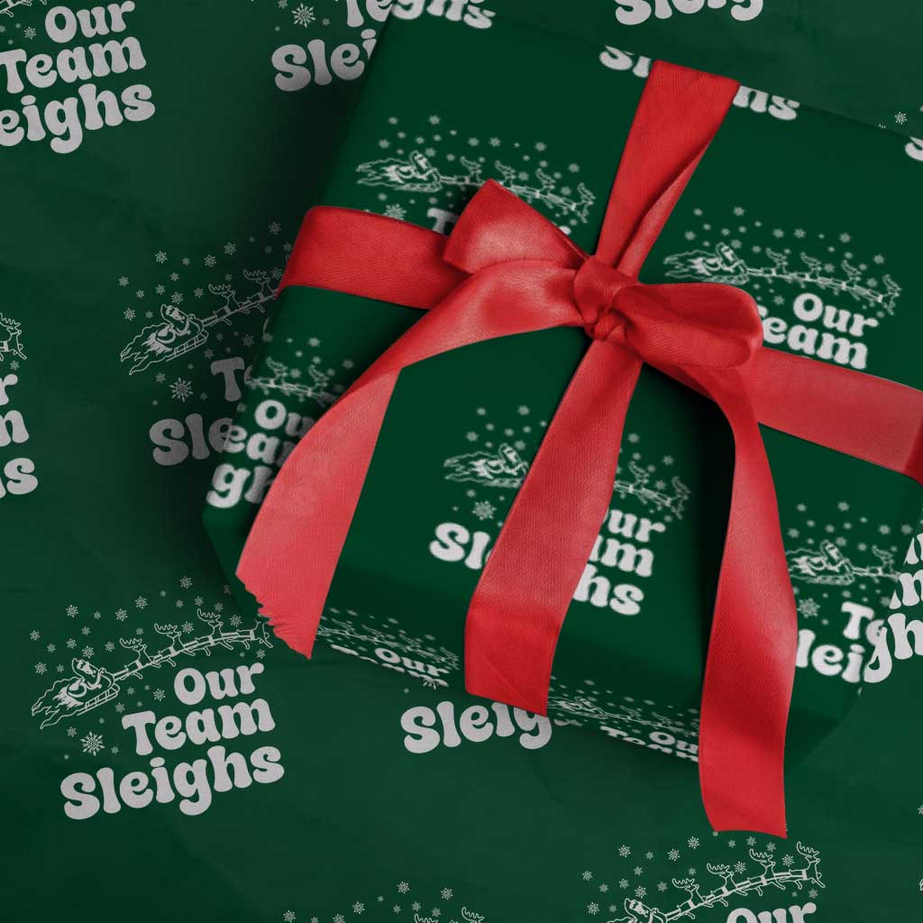 Our Team Sleighs Christmas Matching Group Wrapping Paper Roll Office Team TS10 Green Print Your Wear