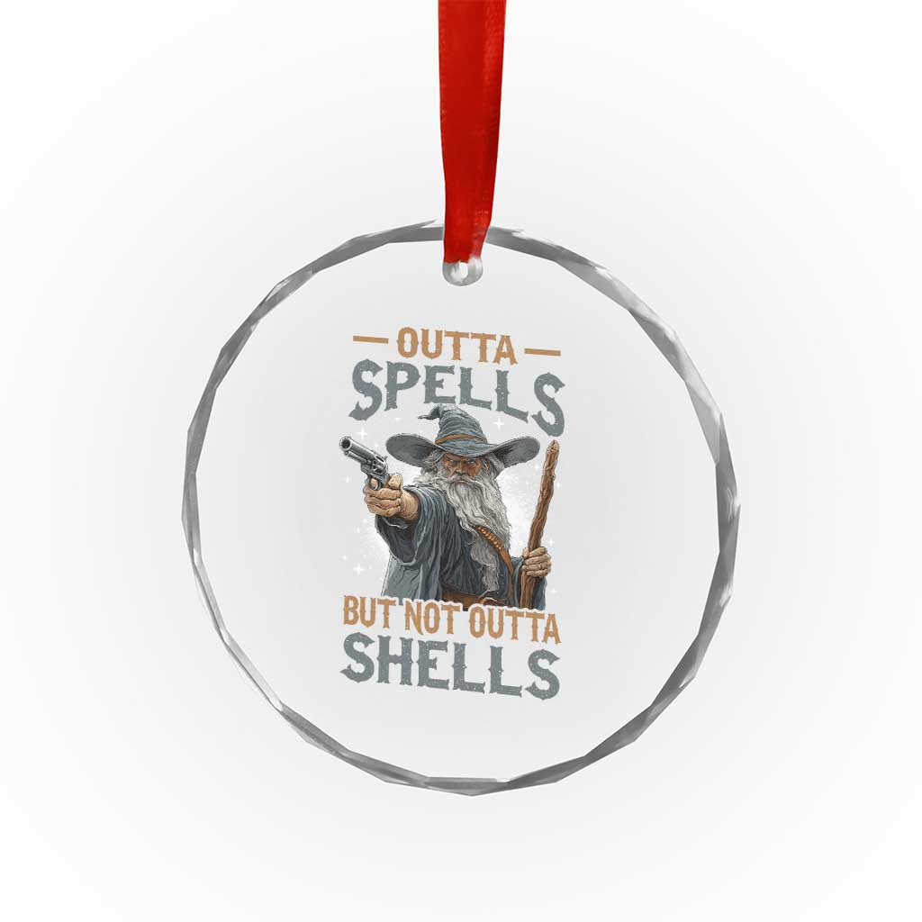 Outta Spells But Not Outta Shells Crystal Glass Ornament Funny Fantasy Meme TS11 Print Your Wear