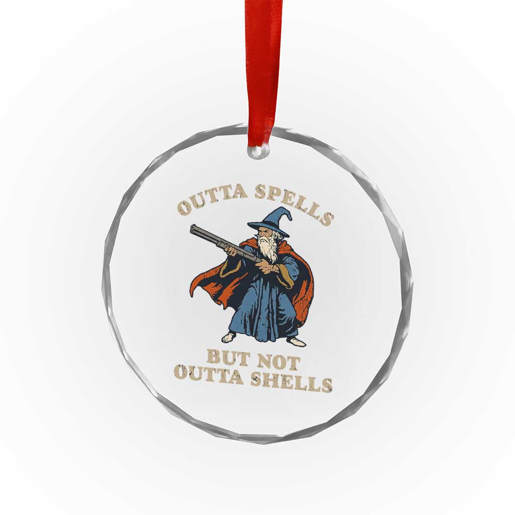 Outta Spells But Not Outta Shells Crystal Glass Ornament Funny Wizard Fantasy Meme TS02 Print Your Wear