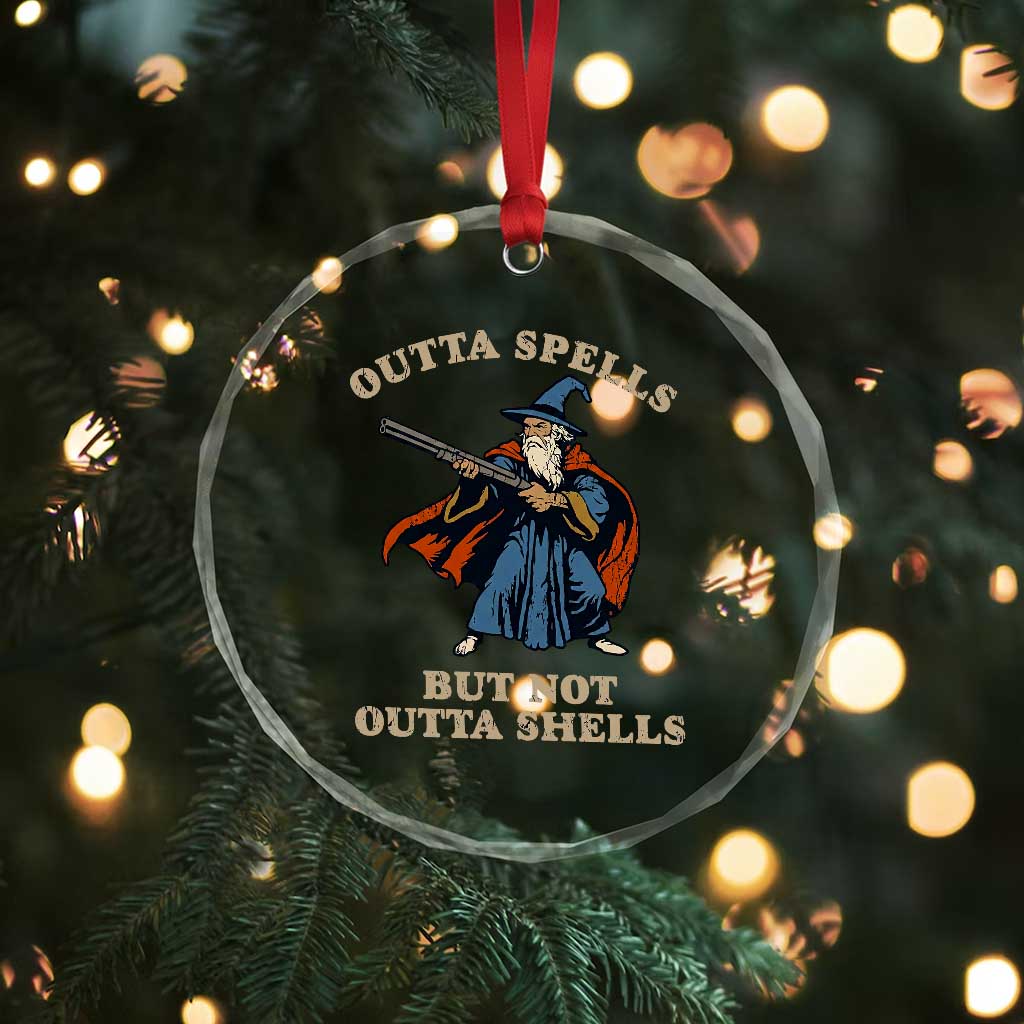 Outta Spells But Not Outta Shells Crystal Glass Ornament Funny Wizard Fantasy Meme TS02 Print Your Wear