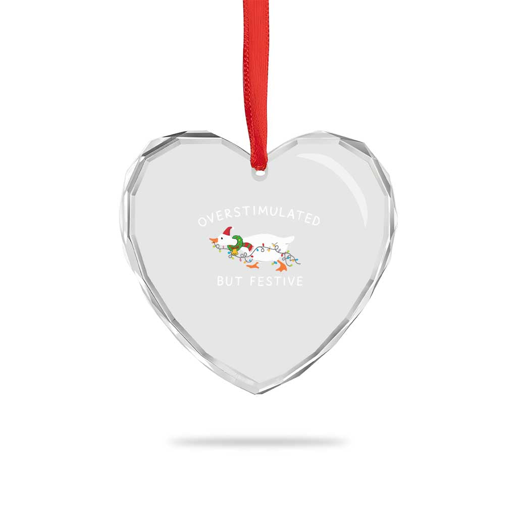 Overstimulated But Festive Goose Christmas Heart Crystal Glass Ornament Funny Holiday Meme TS10 Print Your Wear