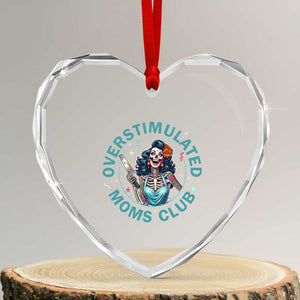 Overstimulated Moms Club Heart Crystal Glass Ornament Neurodivergent Mom Mental Health TS14 Transparent Glass 3'' Heart Print Your Wear