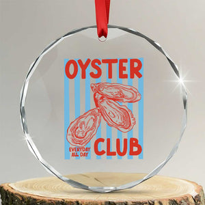Oyster Club Crystal Glass Ornament Coastal Girls Trip Beach Vacation Gift TS14 Transparent Glass 3'' Circle Print Your Wear