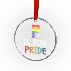 P is for Pride Crystal Glass Ornament Funny Rainbow Alphabet Celebrating LGBTQ+ Identity TS02 Print Your Wear