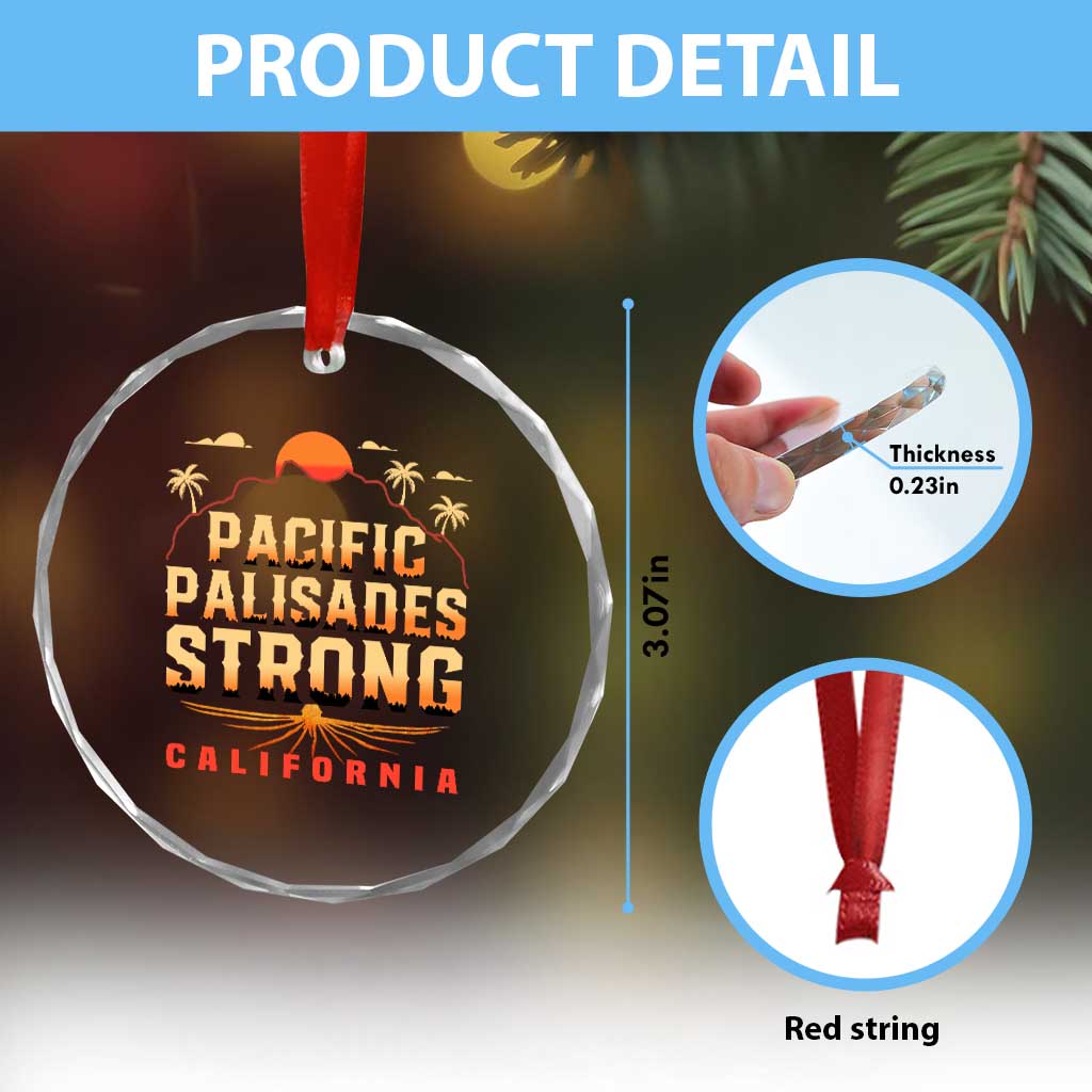 Pacific Palisades Strong Crystal Glass Ornament Support California LA Relief TS02 Print Your Wear