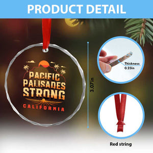 Pacific Palisades Strong Crystal Glass Ornament Support California LA Relief TS02 Print Your Wear