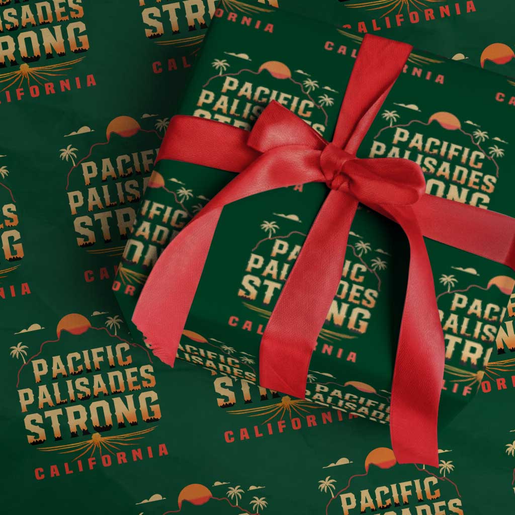 Pacific Palisades Strong Wrapping Paper Roll Support California LA Relief TS02 Green Print Your Wear