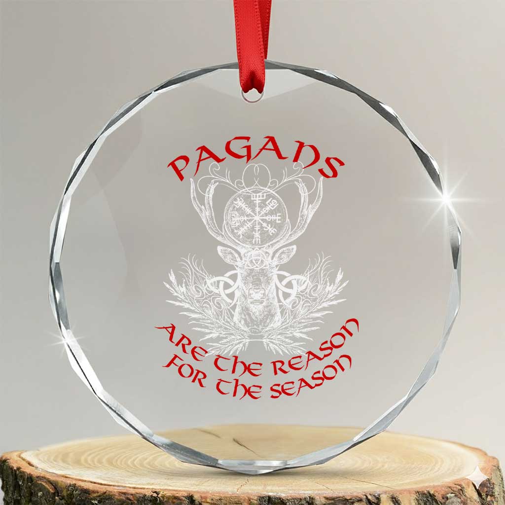 Pagans Are The Reason For The Season Crystal Glass Ornament Yule Pagan Xmas Vegvisir Symbol TS11 Transparent Glass 3'' Circle Print Your Wear