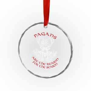 Pagans Are The Reason For The Season Crystal Glass Ornament Yule Pagan Xmas Vegvisir Symbol TS11 Print Your Wear