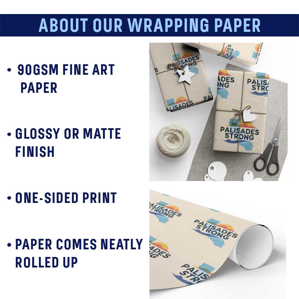 Palisades Strong Wrapping Paper Roll Support California LA Relief TS02 Print Your Wear