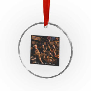Party Like It Is 1776 Founding Father Crystal Glass Ornament Funny 4th of July Meme