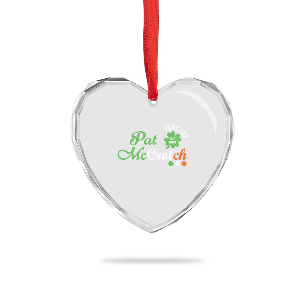 Pat McCrotch Irish Pub Heart Crystal Glass Ornament St Patricks Day Drinking Humor TS11 Print Your Wear