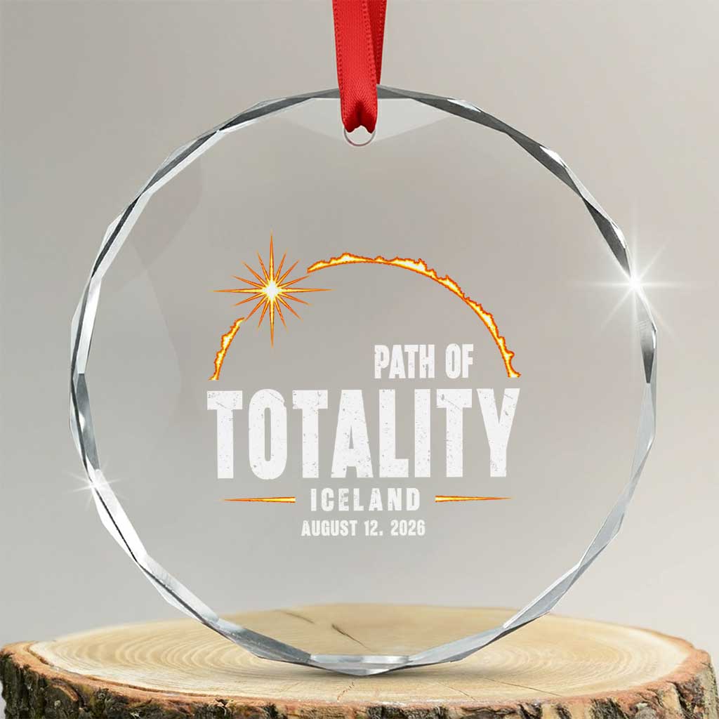 Path of Totality Iceland August 12 2026 Crystal Glass Ornament Total Solar Eclipse Astronomy Travel Gift TS02 Transparent Glass 3'' Circle Print Your Wear