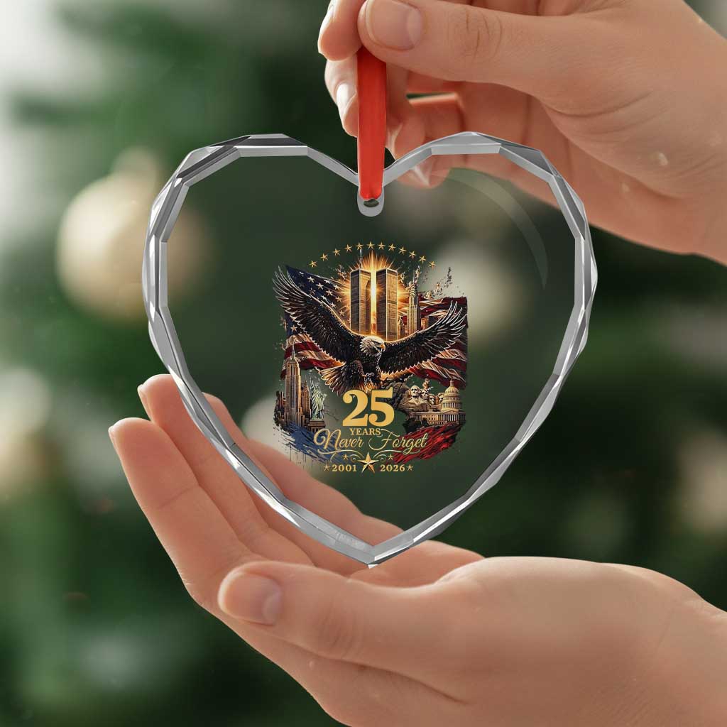 Patriotic American Eagle 9 11 Memorial 25th Anniversary Heart Crystal Glass Ornament 25 Years 2021 2026 Never Forget