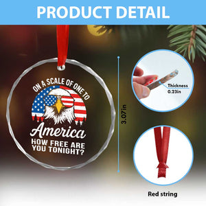 Patriotic Bald Eagle Crystal Glass Ornament On A Scale Of One To America How Free Are You Tonight TS02 Print Your Wear