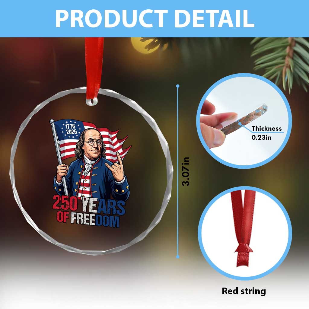 Patriotic Benjamin Franklin Crystal Glass Ornament 250 Years Of Freedom TS12 Print Your Wear