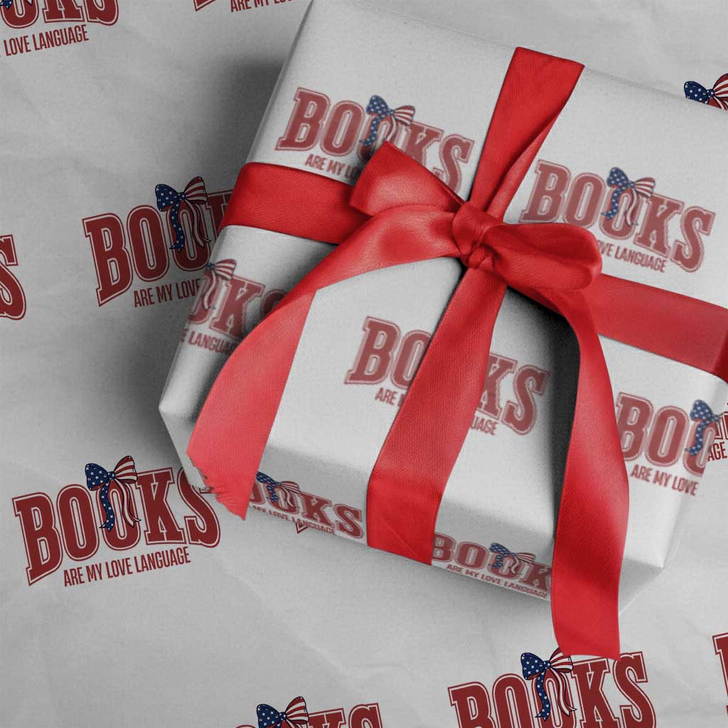 Patriotic Book Lover Gift Wrapping Paper Roll Books Are My Love Language TS12 White Print Your Wear