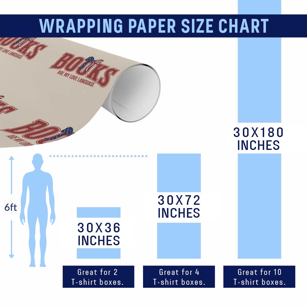 Patriotic Book Lover Gift Wrapping Paper Roll Books Are My Love Language TS12 Print Your Wear
