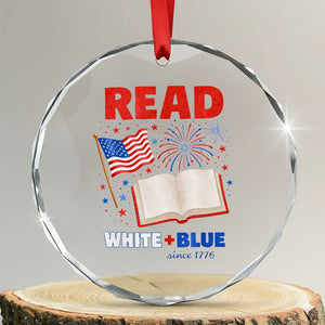 Patriotic Bookish 4th Of July Read White Blue Since 1776 Crystal Glass Ornament TS10 Transparent Glass 3'' Circle Print Your Wear