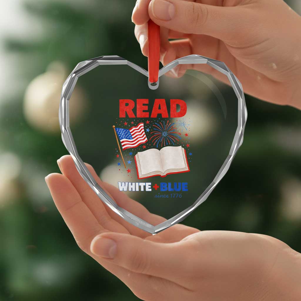 Patriotic Bookish 4th Of July Read White Blue Since 1776 Heart Crystal Glass Ornament TS10 Print Your Wear