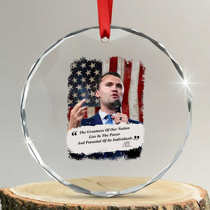 Patriotic Charlie Kirk Legacy Crystal Glass Ornament The Greatness of America Power of the People TS02 Transparent Glass 3'' Circle Print Your Wear