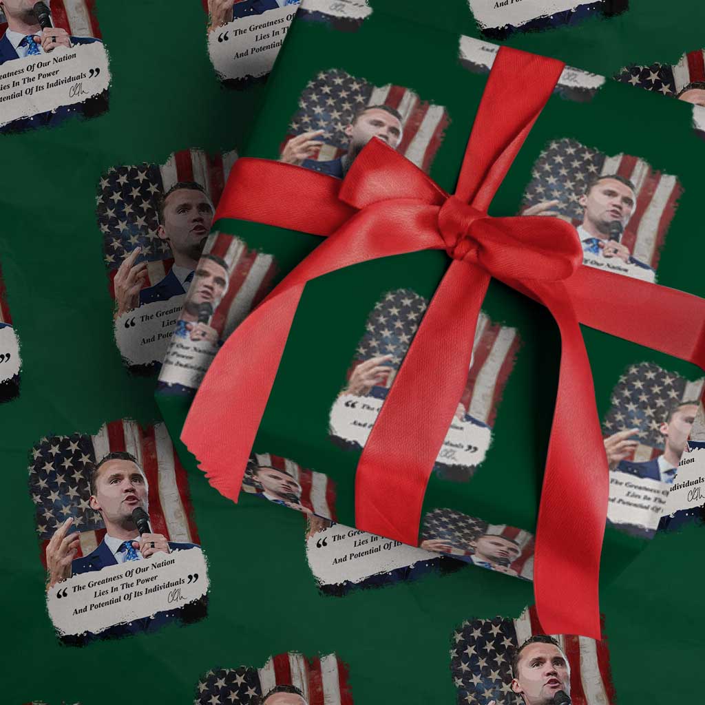 Patriotic Charlie Kirk Legacy Wrapping Paper Roll The Greatness of America Power of the People TS02 Green Print Your Wear