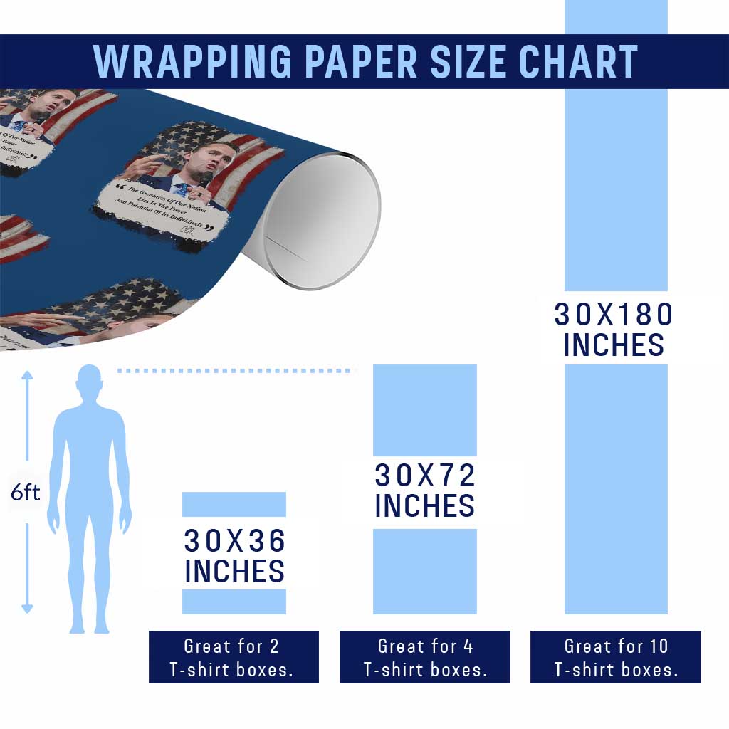 Patriotic Charlie Kirk Legacy Wrapping Paper Roll The Greatness of America Power of the People TS02 Print Your Wear