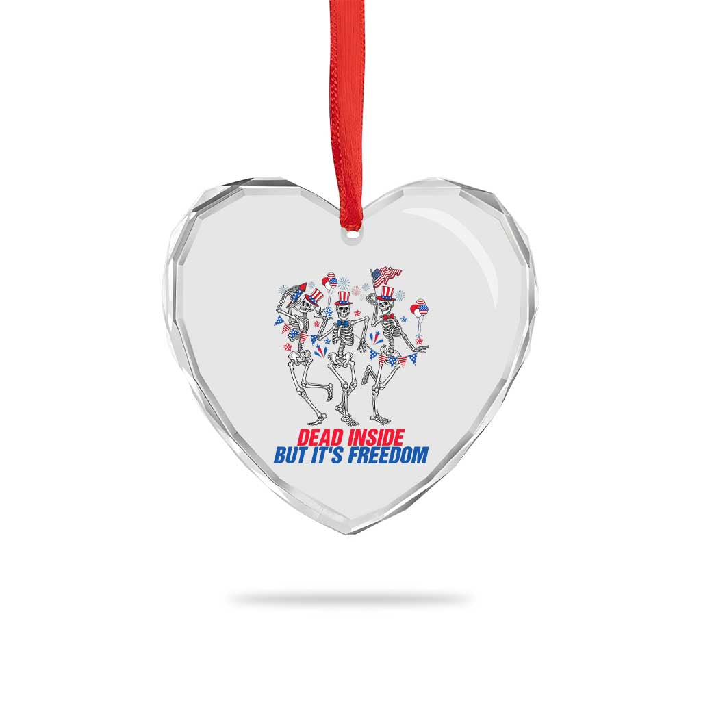 Patriotic Dancing Skeleton Heart Crystal Glass Ornament Dead Inside But Its Freedom TS12 Print Your Wear