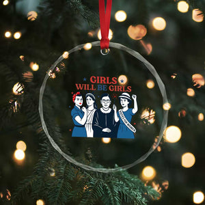 Patriotic Feminist Empowerment Crystal Glass Ornament Girl Will Be Girls Womens Rights 4th of July TS02 Print Your Wear