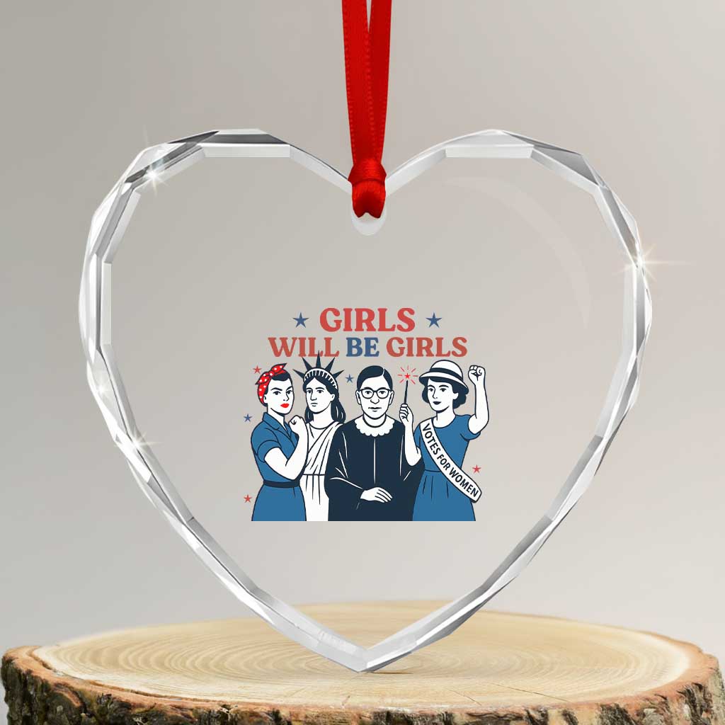 Patriotic Feminist Empowerment Heart Crystal Glass Ornament Girl Will Be Girls Womens Rights 4th of July TS02 Transparent Glass 3'' Heart Print Your Wear