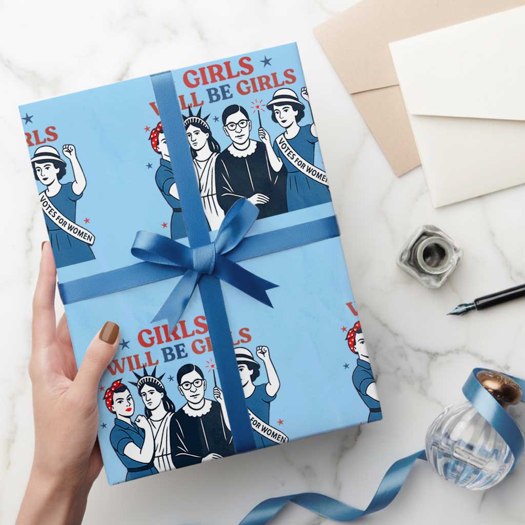 Patriotic Feminist Empowerment Wrapping Paper Roll Girl Will Be Girls Womens Rights 4th of July TS02 Light Blue Print Your Wear