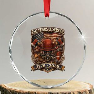 Patriotic Firefighter 250 Years Of Service USA Anniversary Gift Crystal Glass Ornament TS12 Transparent Glass 3'' Circle Print Your Wear