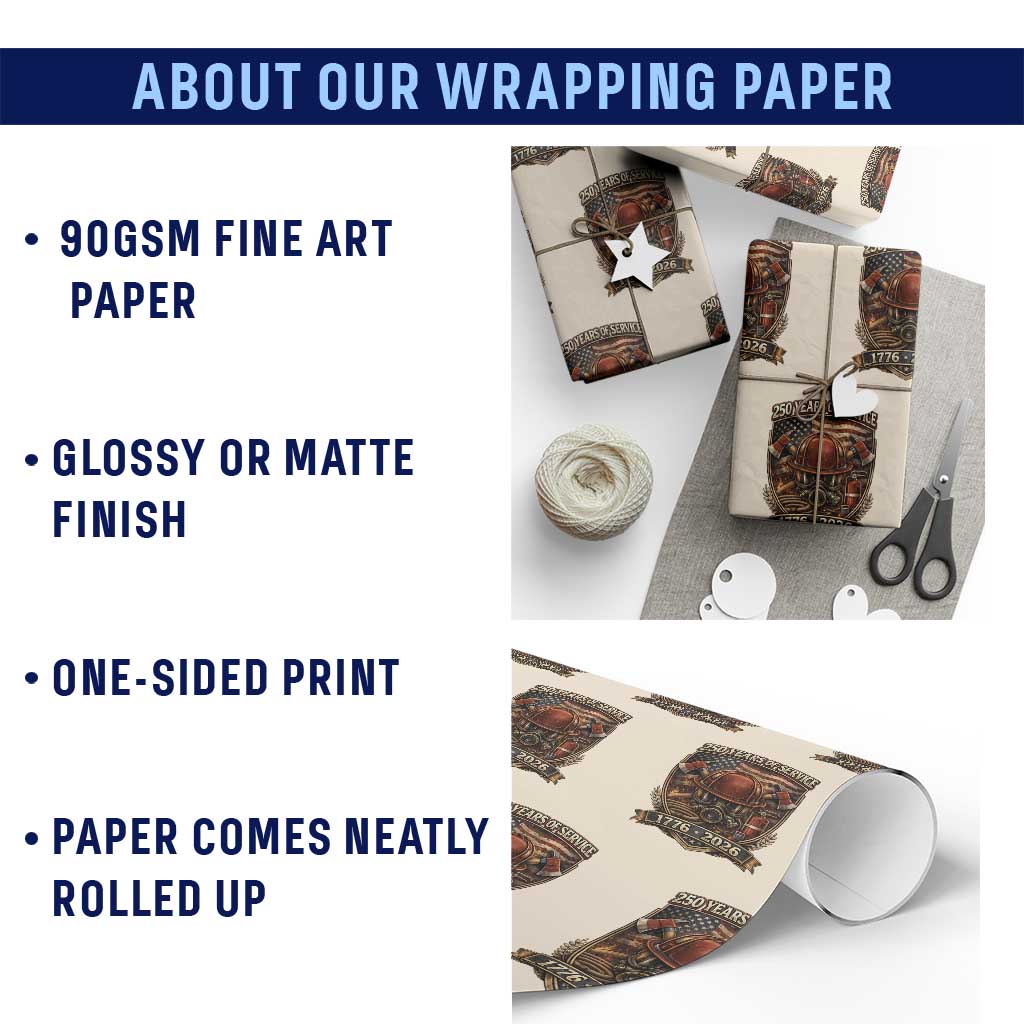 Patriotic Firefighter 250 Years Of Service USA Anniversary Gift Wrapping Paper Roll TS12 Print Your Wear