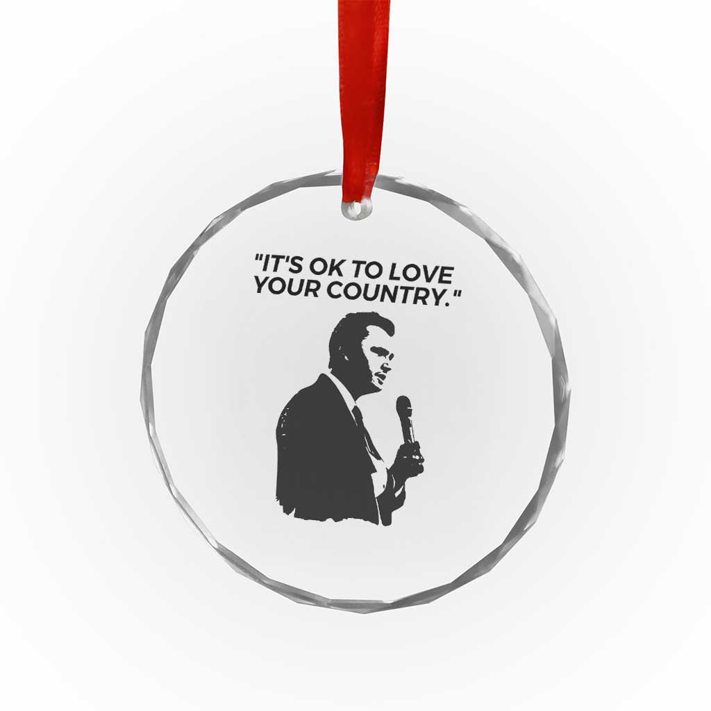 Patriotic Freedom Charlie Kirk Legacy Crystal Glass Ornament Its OK to Love Your Country TS02 Transparent Glass 3'' Circle Print Your Wear